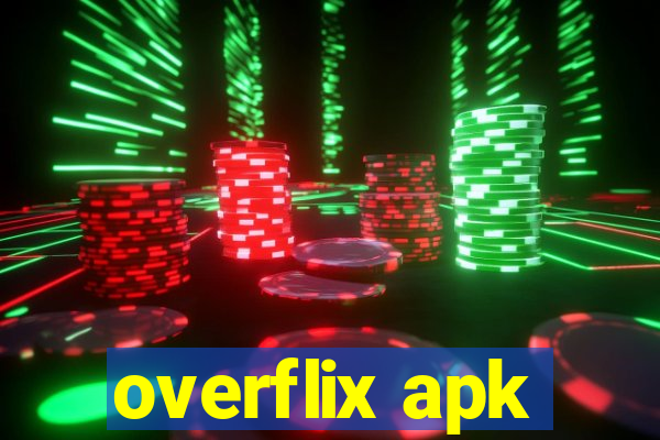 overflix apk